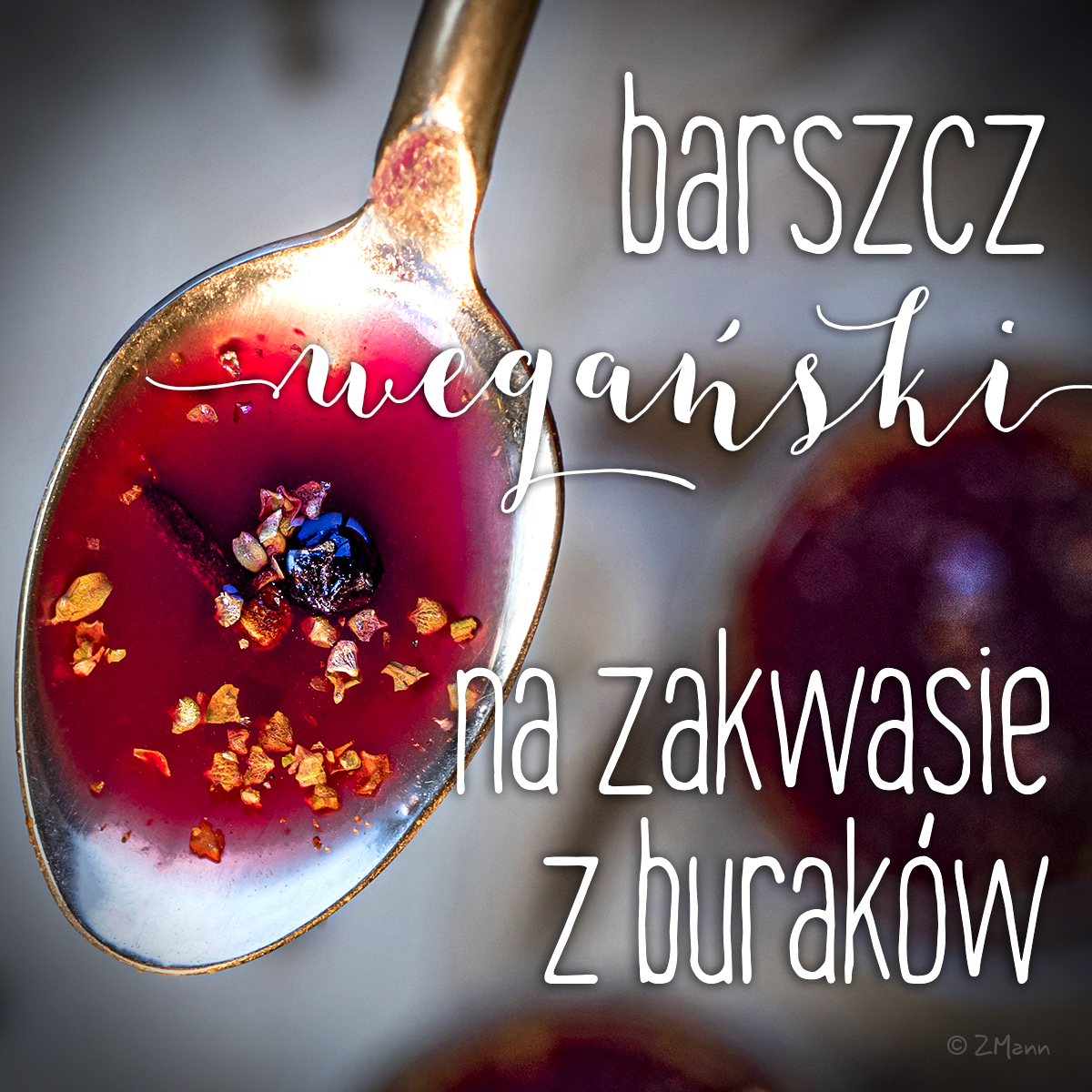 barszcz wegański na zakwasie z buraków