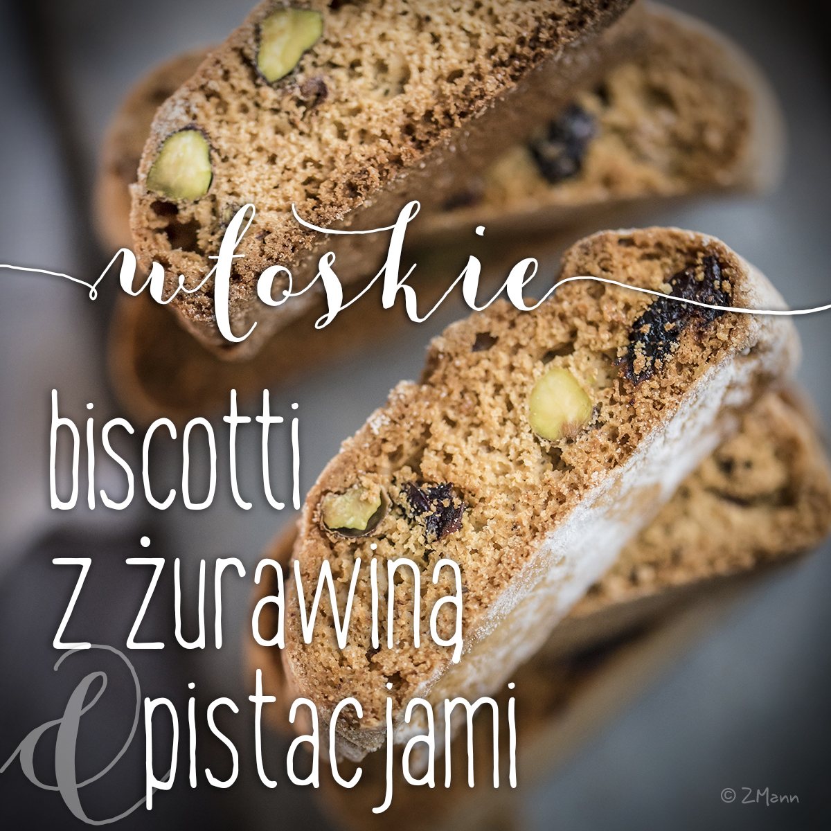 biscotti z żurawiną i pistacjami