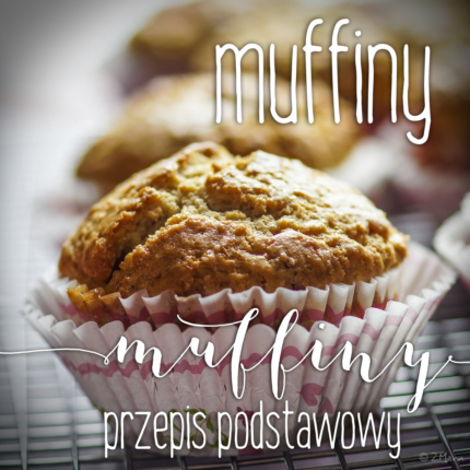 muffiny przepis podstawowy