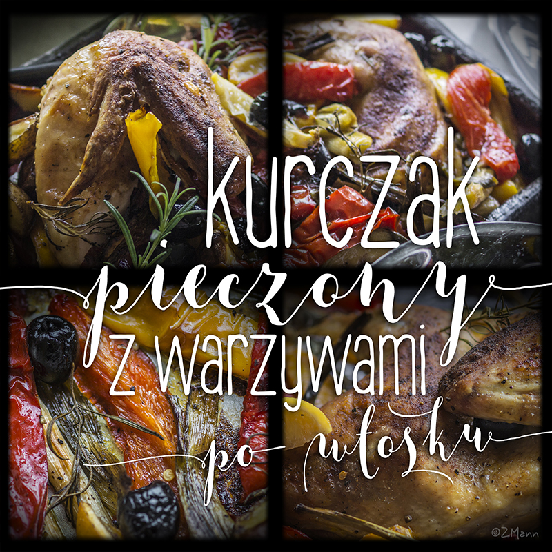 kurczak pieczony z warzywami . po włosku!