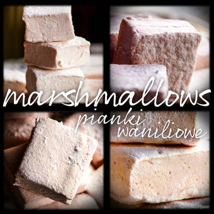 marshmallows, czyli domowe pianki waniliowe