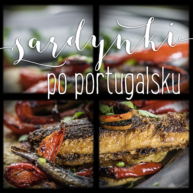 sardynki po portugalsku . na gorąco