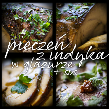 pieczeń z indyka w glazurze